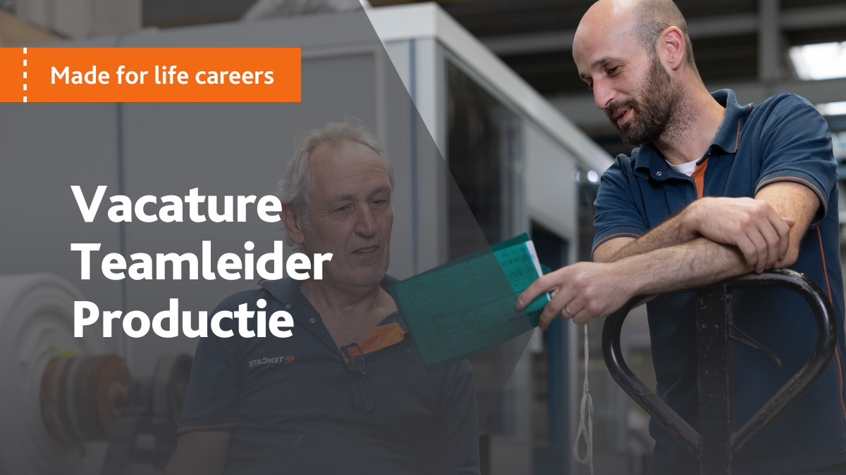 Vacature Teamleider Productie | TenCate Protective Fabrics Europe